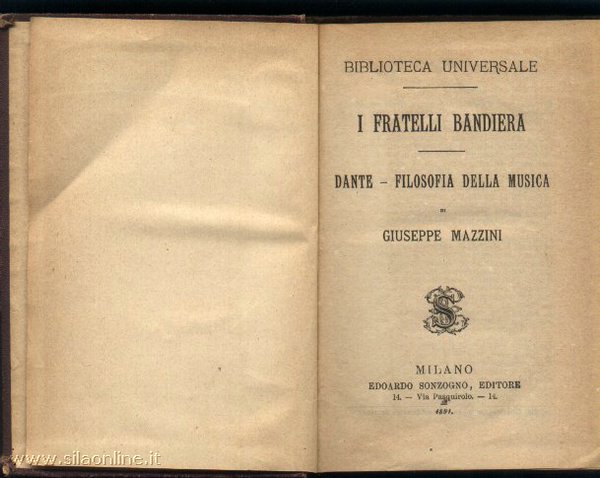 Giuseppe Mazzini - I Fratelli Bandiera - Sonzogno Milano